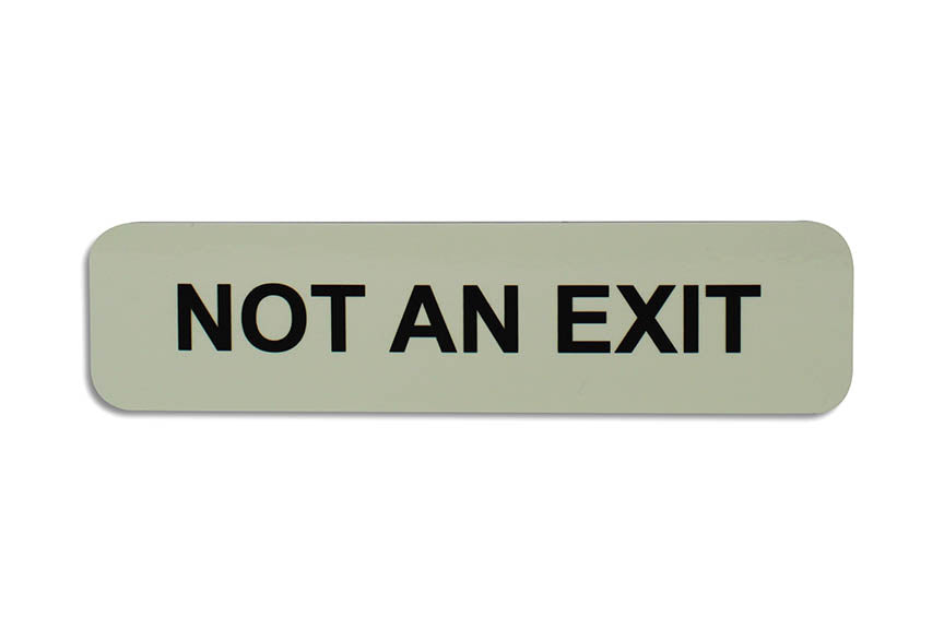 NOT AN EXIT